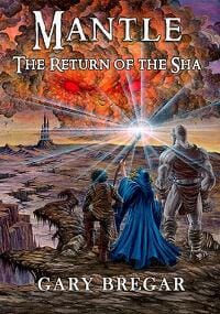 Mantle: The Return of the Sha