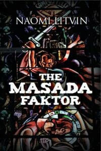 The Masada Faktor