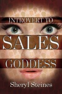 Introvert to Sales Goddess