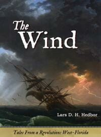 The Wind: Tales From a Revolution - West-Florida