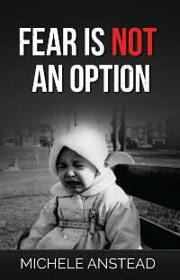 Fear Is Not An Option