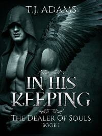 In His Keeping - The Dealer Of Souls - Book 1