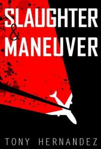 Slaughter & Maneuver