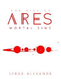 The Rise of Ares: Mortal Sins