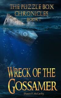 Wreck of the gossamer (The Puzzle Box Chronicles Book 1)