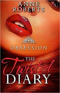 The Twisted Diary- Obsession