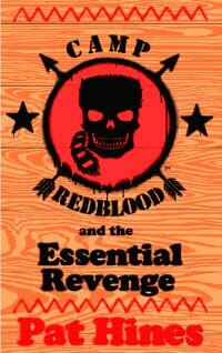 Camp Redblood and the Essential Revenge