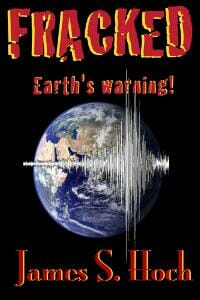 Fracked: Earth's warning!