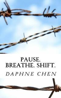 Pause. Breathe. Shift.