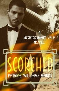 Montgomery Vale: Scorched