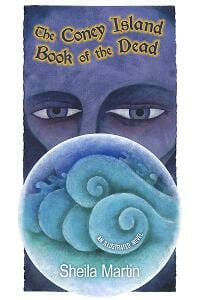 The Coney Island Book of the Dead, An Illustrated Novel