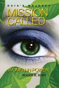 Gaia's Majesty-Mission Called: Women in Power