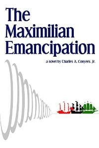 The Maximilian Emancipation