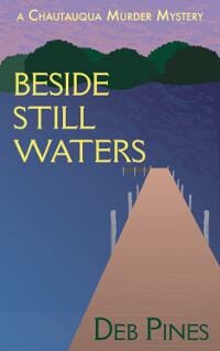 Beside Still Waters: A Chautauqua Murder Mystery