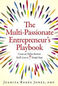 The Multi-Passionate Entrepreneur's Playbook