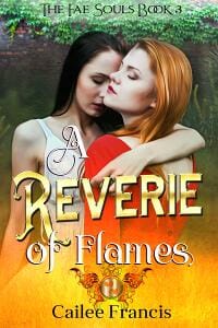 A Reverie of Flames (The Fae Souls Book 3)