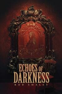 Echoes of Darkness