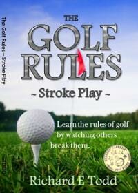 THE GOLF RULES - Stroke Play