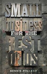 Small Business for the Rest of Us - One Dude's Journey