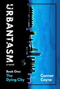 Urbantasm, Book One: The Dying City