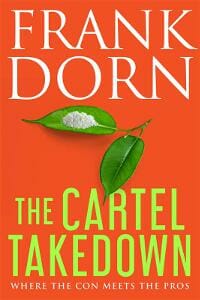 The Cartel Takedown