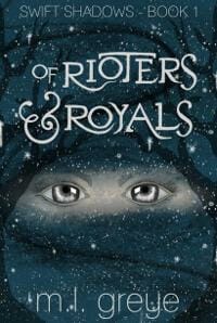Of Rioters & Royals