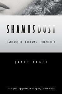 Shamus Dust: Hard Winter, Cold War, Cool Murder