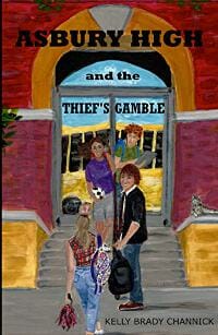 Asbury High and the Thief’s Gamble