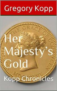 Her Majesty's Gold
