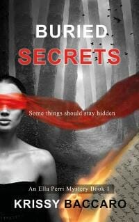 Buried Secrets: Some things should stay hidden