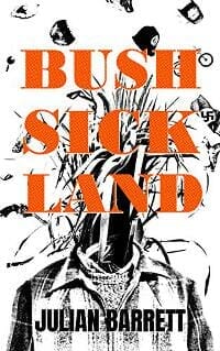 Bush Sick Land