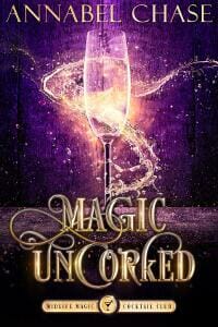 Magic Uncorked