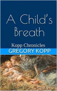 A Child's Breath