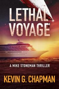 Lethal Voyage (A Mike Stoneman Thriller)