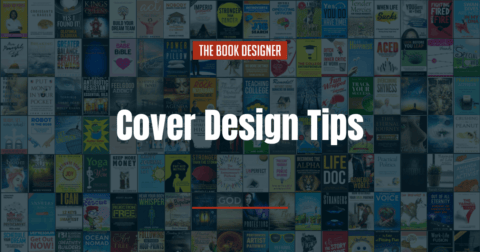 Top 8 Cover Design Tips for Self-Publishers [Video & Checklist Included]