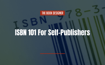 ISBN 101: Essential Details Every Self-Publisher Should Know