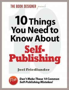 10 Things You Need to Know About Self-Publishing