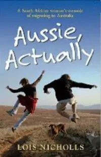 Aussie, Actually