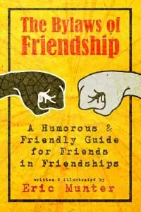 The Bylaws of Friendship