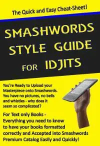 Smashwords Style Guide for Idjits