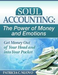 Soul Accounting: The Power of Money and Emotions