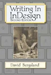 Writing In InDesign Second Edition