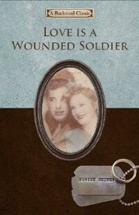 Love is a Wounded Soldier