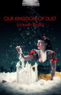 Our Kingdom of Dust