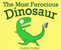 The Most Ferocious Dinosaur