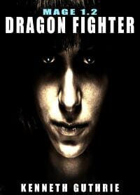 Mage 1.2# Dragon Fighter (A Novella)