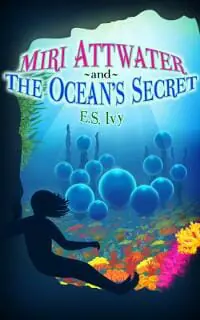 Miri Attwater and the Ocean's Secret