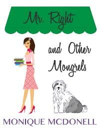 Mr Right and Other Mongrels