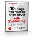 10 Things You Need to Know About Self-Publishing