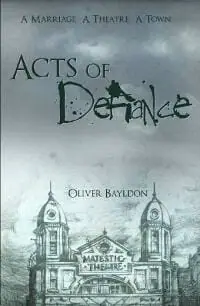 ACTS OF DEFIANCE ACTS OF DEFIANCE